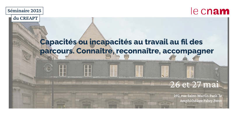 Capacités ou incapacités au travail au fil des parcours. Connaître, reconnaître, accompagner