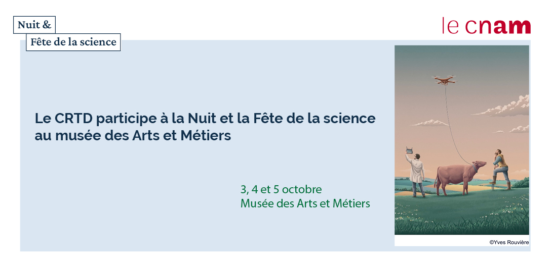 Le CRTD participe à la Nuit et la Fête de la science au musée des Arts et Métiers